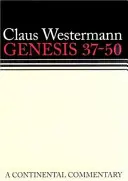 Genesis 37-50 a kontinentálny komentár - Genesis 37-50 a Continental Commentary