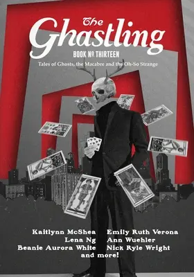 The Ghastling: Kniha trinásta - The Ghastling: Book Thirteen
