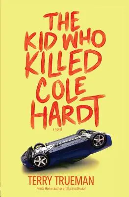 Chlapec, ktorý zabil Colea Hardta - The Kid Who Killed Cole Hardt