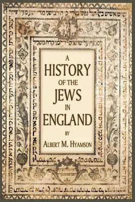 Dejiny Židov v Anglicku - A History of the Jews in England