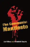 Komunistický manifest - The Communist Manifesto