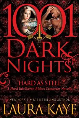 Tvrdý ako oceľ: A Hard Ink/Raven Riders Crossover - Hard As Steel: A Hard Ink/Raven Riders Crossover