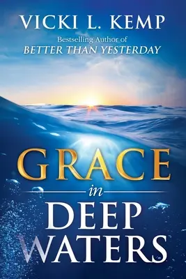 Milosť v hlbokých vodách - Grace in Deep Waters
