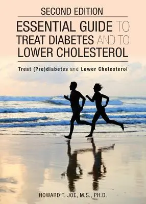 Základná príručka na liečbu cukrovky a zníženie cholesterolu: (čínsky a anglický text) - Essential Guide to Treat Diabetes and to Lower Cholesterol: (Chinese and English Text)