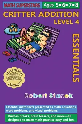 Math Superstars Addition Level 4, Library Hardcover Edition: Základné matematické fakty pre vekovú kategóriu 5 - 8 rokov - Math Superstars Addition Level 4, Library Hardcover Edition: Essential Math Facts for Ages 5 - 8