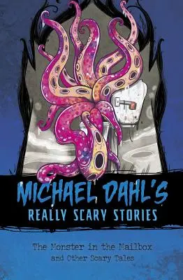 Príšera v poštovej schránke: A iné strašidelné príbehy - The Monster in the Mailbox: And Other Scary Tales
