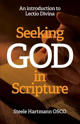 Hľadanie Boha v Písme: Úvod do Lectio Divina - Seeking God in Scripture: An Introduction to Lectio Divina