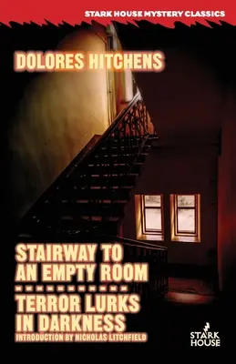 Schody do prázdnej izby / Teror číha v tme - Stairway to an Empty Room / Terror Lurks in Darkness