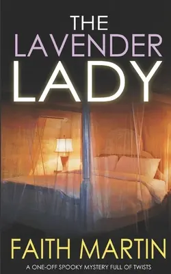 LAVENDER LADY jednorazová strašidelná záhada plná zvratov - THE LAVENDER LADY a one-off spooky mystery full of twists