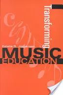 Transformácia hudobného vzdelávania - Transforming Music Education