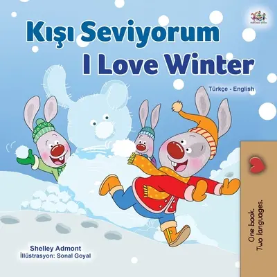 Milujem zimu (turecko-anglická dvojjazyčná kniha pre deti) - I Love Winter (Turkish English Bilingual Children's Book)