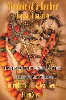 Spomienky Berbera: Brian Jones z Rolling Stones v Jahjouke, beat generation v Maroku - Memoir of a Berber: Brian Jones Of The Rolling Stones In Jahjouka, the Beat generation in Morrocco
