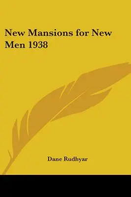 Nové sídla pre nových ľudí 1938 - New Mansions for New Men 1938