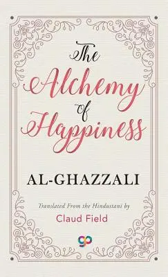 Alchýmia šťastia - The Alchemy of Happiness