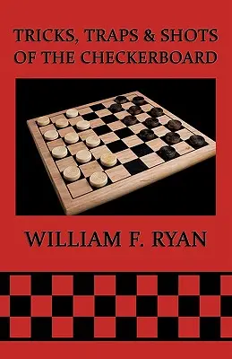 Triky, pasce a zábery šachovnice - Tricks, Traps & Shots of the Checkerboard