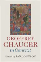 Geoffrey Chaucer v súvislostiach - Geoffrey Chaucer in Context