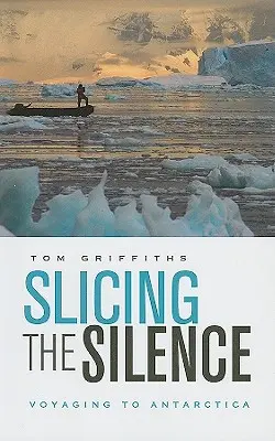 Krájanie ticha: Cestovanie do Antarktídy - Slicing the Silence: Voyaging to Antarctica