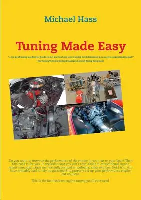 Tuning Made Easy: ...umenie ladenia karburátora sa stratilo a vy ste teraz poskytli tieto informácie v zrozumiteľnej ma - Tuning Made Easy: ...the art of tuning a carburetor has been lost and you have now provided this information in an easy-to-understand ma