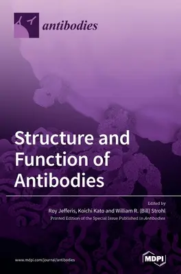 Štruktúra a funkcia protilátok - Structure and Function of Antibodies