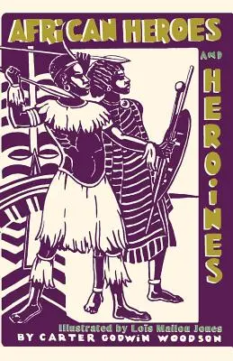 Africkí hrdinovia a hrdinky - African Heroes and Heroines