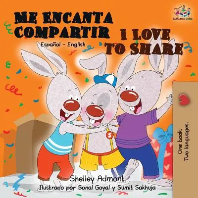 Me Encanta Compartir Milujem sa deliť: Španielčina Angličtina Dvojjazyčná kniha - Me Encanta Compartir I Love to Share: Spanish English Bilingual Book
