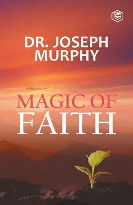 Kúzlo viery - The Magic Of Faith