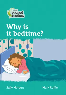 Prečo je čas ísť spať? Úroveň 3 - Why Is It Bedtime?: Level 3