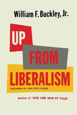 Vzostup od liberalizmu - Up From Liberalism