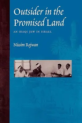 Outsider v zasľúbenej krajine: Iracký Žid v Izraeli - Outsider in the Promised Land: An Iraqi Jew in Israel