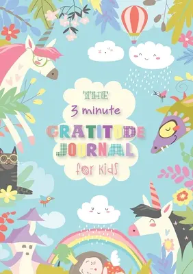 Trojminútový denník vďačnosti pre deti: (A5 - 5,8 x 8,3 palca) - The 3 Minute Gratitude Journal for Kids: An Inspirational Guide to Mindfulness (A5 - 5.8 x 8.3 inch)