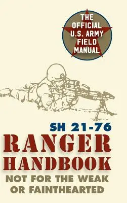 Príručka rangerov: Sh 21-76 - Ranger Handbook: Sh 21-76
