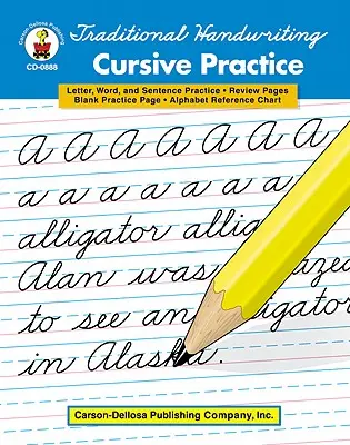 Tradičné písmo: Triedy 2 - 5: Kurzívne písmo, 2. - 5. ročník - Traditional Handwriting: Cursive Practice, Grades 2 - 5