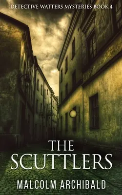 Prepadávači - The Scuttlers