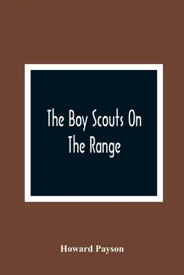 Skauti na strelnici - The Boy Scouts On The Range