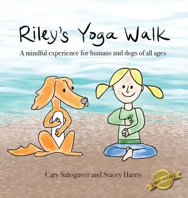 Rileyho prechádzka s jogou - Riley's Yoga Walk