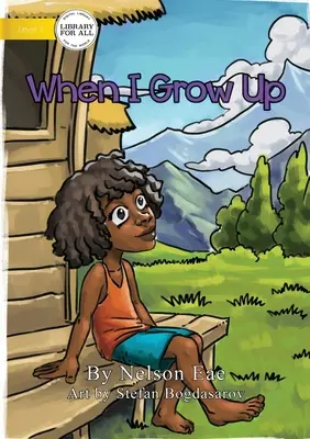 Keď vyrastiem - When I Grow Up