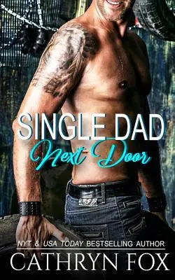 Slobodný otec od vedľa - Single Dad Next Door