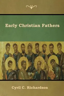 Ranokresťanskí otcovia - Early Christian Fathers