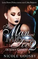 Jej muž, môj tiež 2: Smrtiace hry - Her Man, Mine's Too 2: Deadly Games