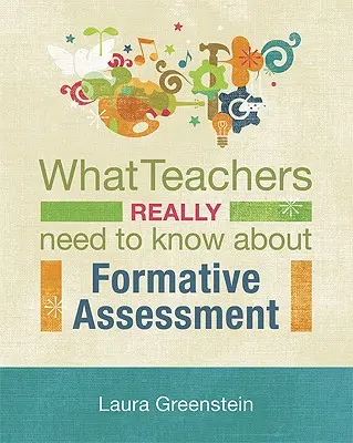Čo učitelia naozaj potrebujú vedieť o formatívnom hodnotení - What Teachers Really Need to Know about Formative Assessment