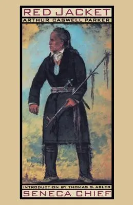 Červený plášť: náčelník Senekov - Red Jacket: Seneca Chief