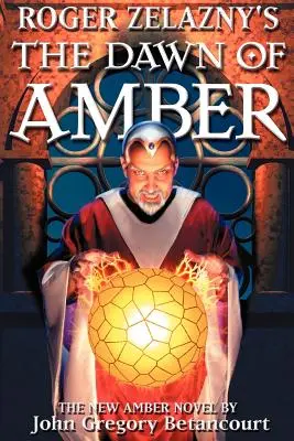 Roger Zelazny: Úsvit v Amberi - Roger Zelazny's The Dawn of Amber