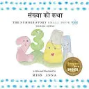 Príbeh čísla 1 संख्या को कथा: Malá kniha 1 anglicko-nepálsky - The Number Story 1 संख्या को कथा: Small Book One English-Nepali