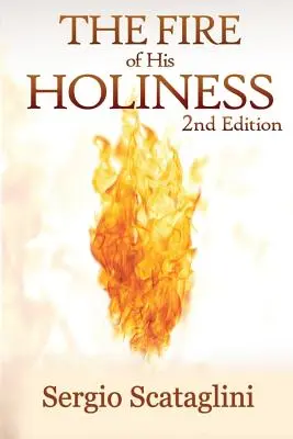 Oheň jeho svätosti: Pripravte sa na vstup do Božej prítomnosti - The Fire of His Holiness: Prepare Yourself to Enter Into God's Presence