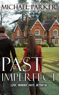 Minulosť nedokonalá - Past Imperfect