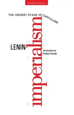 Imperializmus, najvyššie štádium kapitalizmu - Imperialism, The Highest Stage of Capitalism