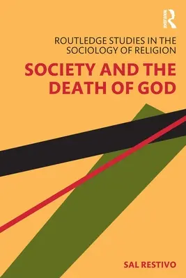 Spoločnosť a smrť Boha - Society and the Death of God