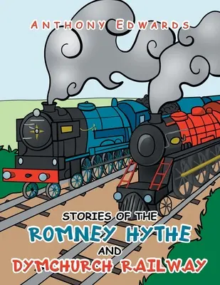 Príbehy železnice Romney Hythe a Dymchurch - Stories of the Romney Hythe and Dymchurch Railway
