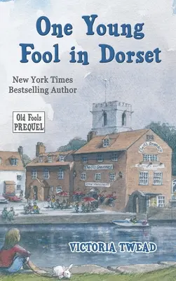 Jeden mladý blázon v Dorsete: Prequel - One Young Fool in Dorset: Prequel