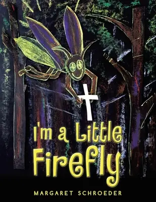 Som malá svetluška - I'm a Little Firefly